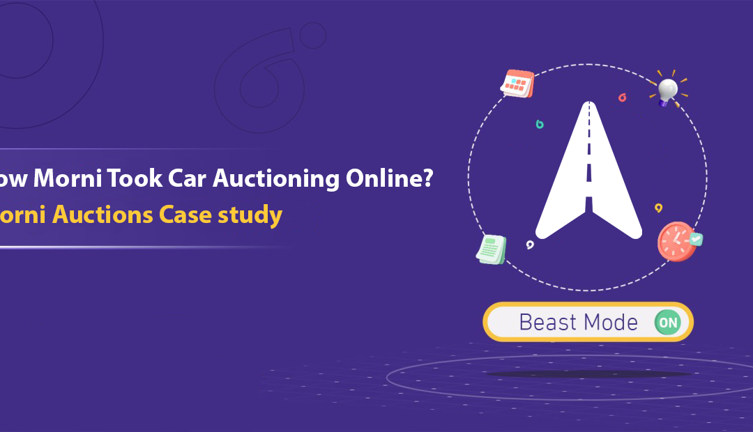 How Morni Took Car Auctioning Online?