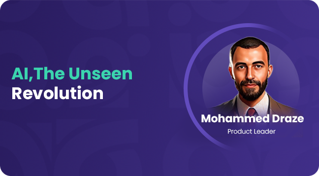 AI, The Unseen Revolution